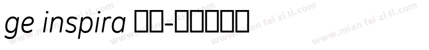 ge inspira 字体字体转换